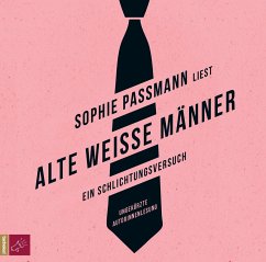 Alte weiße Männer - Passmann, Sophie