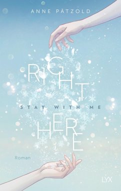 Right Here (Stay With Me) / On Ice Bd.1 - Pätzold, Anne
