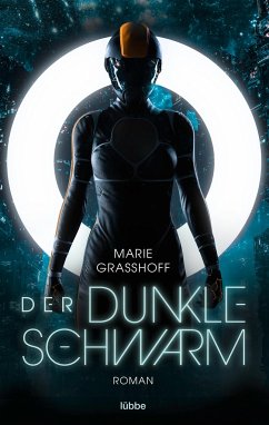 Der dunkle Schwarm Bd.1 - Graßhoff, Marie