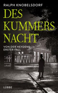 Des Kummers Nacht / Von der Heyden Bd.1