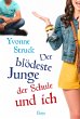 Der blödeste Junge der Schule und ich - Bild 1