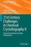 21st Century Challenges in Chemical Crystallography II