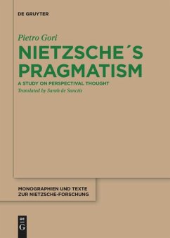 Nietzsche´s Pragmatism - Gori, Pietro