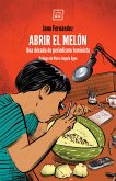 ABRIRL EL MELÓN (eBook, ePUB)