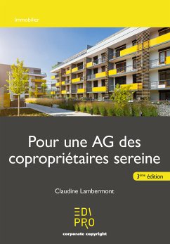 Pour une AG des copropriétaires sereine (eBook, ePUB) - Lambermont, Claudine