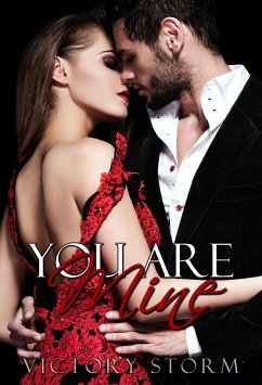 You Are Mine (eBook, ePUB) - Storm, Victory