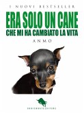 Era solo un cane (eBook, ePUB)