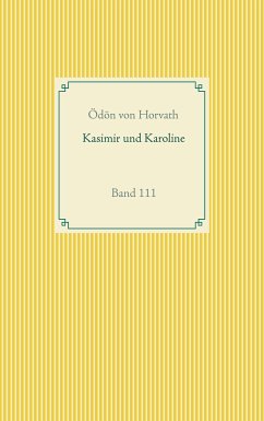 Kasimier und Karoline (eBook, ePUB) - Horvath, Ödön von