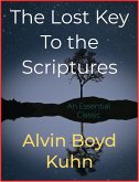 The Lost Key To The Scriptures (eBook, ePUB)