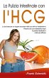 La Pulizia Intestinale con l'HCG... - Bild 1