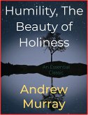 Humility, The Beauty of Holiness (eBook, ePUB)