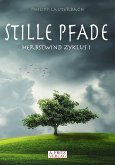 Stille Pfade (eBook, ePUB)