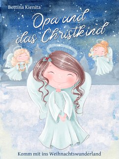 Opa und das Christkind (eBook, ePUB) - Kienitz, Bettina