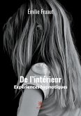 De l'intérieur, expériences hypnotiques