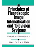 Principles of Fluoroscopic Image Intensification and Television Systems (eBook, PDF) Principles of Fluoroscopic Image Intensification and Television Systems (eBook, PDF)
