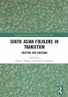 South Asian Folklore in Transition... - Bild 1