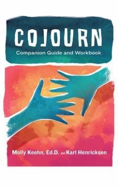 CoJourn Companion Guide and Workbook (eBook, ePUB) - Keehn, Molly; Henricksen, Karl