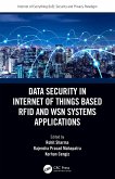 Data Security in Internet of Things Based RFID and WSN Systems Applications (eBook, PDF)