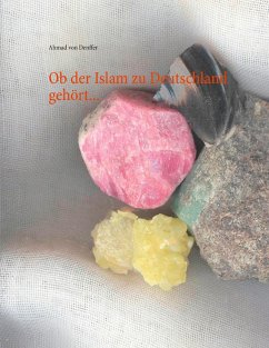Ob der Islam zu Deutschland gehört... (eBook, ePUB) - Denffer, Ahmad Von