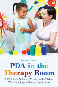 PDA in the Therapy Room (eBook, ePUB) - Dundon, Raelene