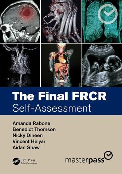 The Final FRCR (eBook, ePUB) - Rabone, Amanda; Thomson, Benedict; Dineen, Nicky; Helyar, Vincent; Shaw, Aidan