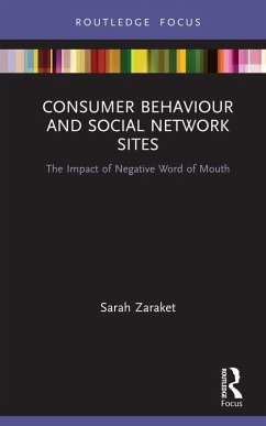 Consumer Behaviour and Social Network Sites (eBook, ePUB) - Zaraket, Sarah