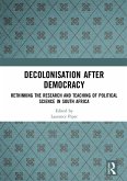 Decolonisation after Democracy (eBook, ePUB)