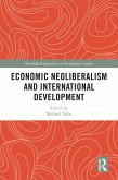 Economic Neoliberalism and International Development (eBook, ePUB)