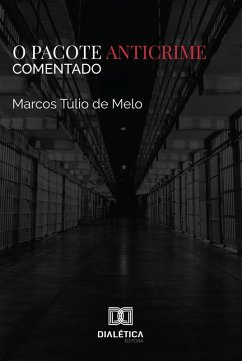 Cover O Pacote Anticrime Comentado (eBook, ePUB)