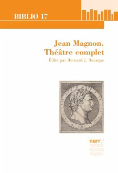 Jean Magnon. Théâtre complet (eBook, PDF) - Bourque, Bernard J.