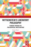 Wittgenstein's Liberatory Philosophy (eBook, PDF)