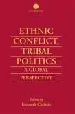 Ethnic Conflict, Tribal Politics (eBook, PDF)