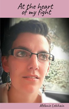 Cover At the heart of my fight (eBook, ePUB)