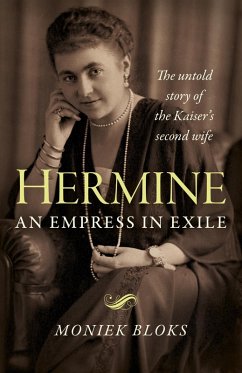 Hermine: An Empress in Exile (eBook, ePUB) - Bloks, Moniek