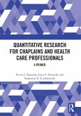 Quantitative Research for Chaplains and Health Care Professionals (eBook, ePUB)
