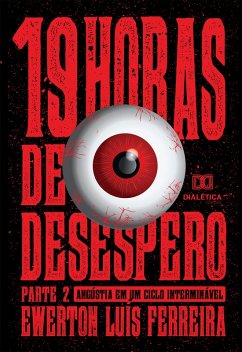 19 Horas de desespero - parte 2 (eBook, ePUB) Cover 19 Horas de desespero - parte 2 (eBook, ePUB)