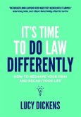 It's Time To Do Law Differently (eBook, ePUB)