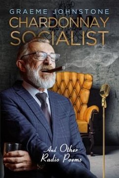 Cover Chardonnay Socialist and other radio poems (eBook, ePUB)