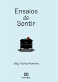 Ensaios do Sentir (eBook, ePUB)