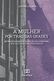 A mulher por trás das grades (eBook, ePUB) A mulher por trás das grades (eBook, ePUB)
