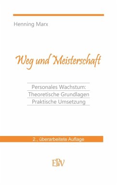 Weg und Meisterschaft (eBook, ePUB) - Marx, Henning