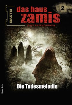 Die Todesmelodie / Das Haus Zamis Bd.2 (eBook, ePUB) - Davenport, Neal
