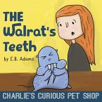 The Walrat's Teeth (Charlie's Curious Pet Shop, #3) (eBook, ePUB)