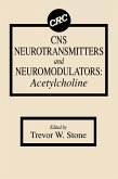 CNS Neurotransmitters and Neuromodulators (eBook, PDF)