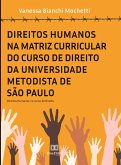 Direitos Humanos na matriz curricular do curso de Direito da Universidade Metodista de São Paulo (eBook, ePUB)