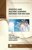 Statistics and Machine Learning Methods for EHR Data (eBook, PDF)