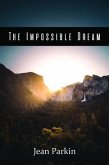 The Impossible Dream (eBook, ePUB)