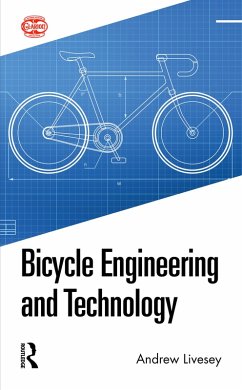 Bicycle Engineering and Technology (eBook, ePUB) - Livesey, Andrew