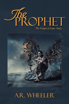 The Prophet - Wheeler, A. R.