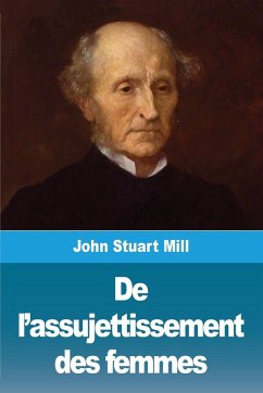 De l'assujettissement des femmes - Mill, John Stuart